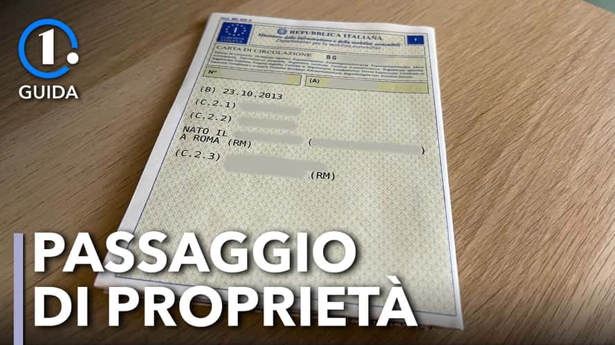 Passaggio di proprietà auto: tutto quello che dovete sapere