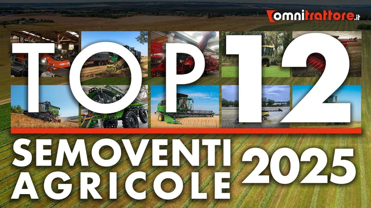  TOP 12 mezzi agricoli semoventi per il 2025