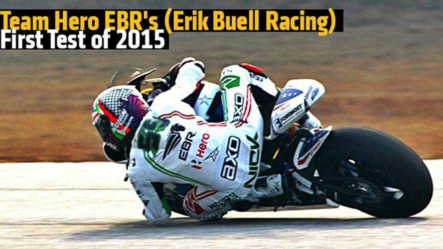 Team Hero EBR's (Erik Buell Racing) First Test of 2015