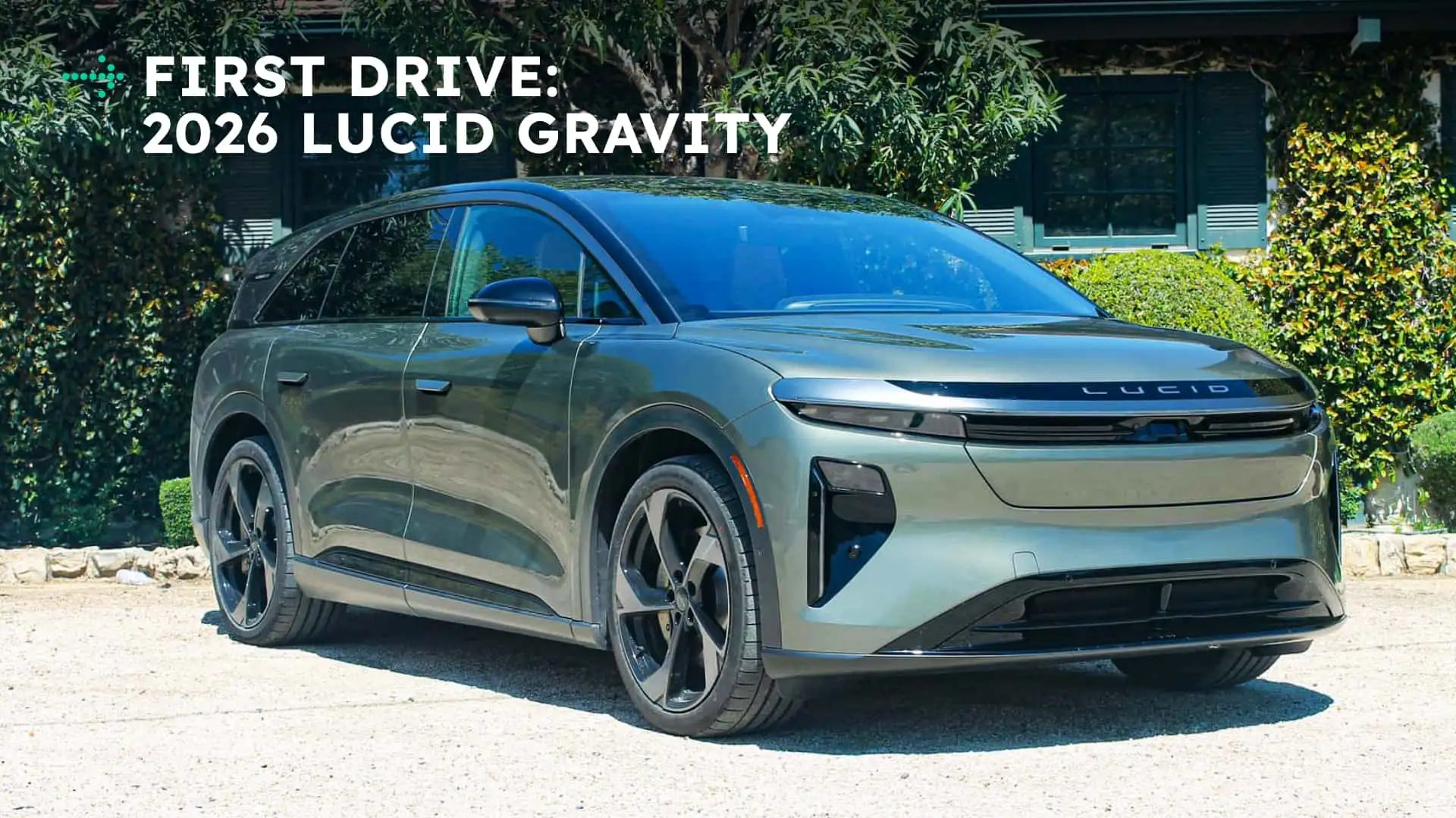 The 2026 Lucid Gravity Blew Me Away