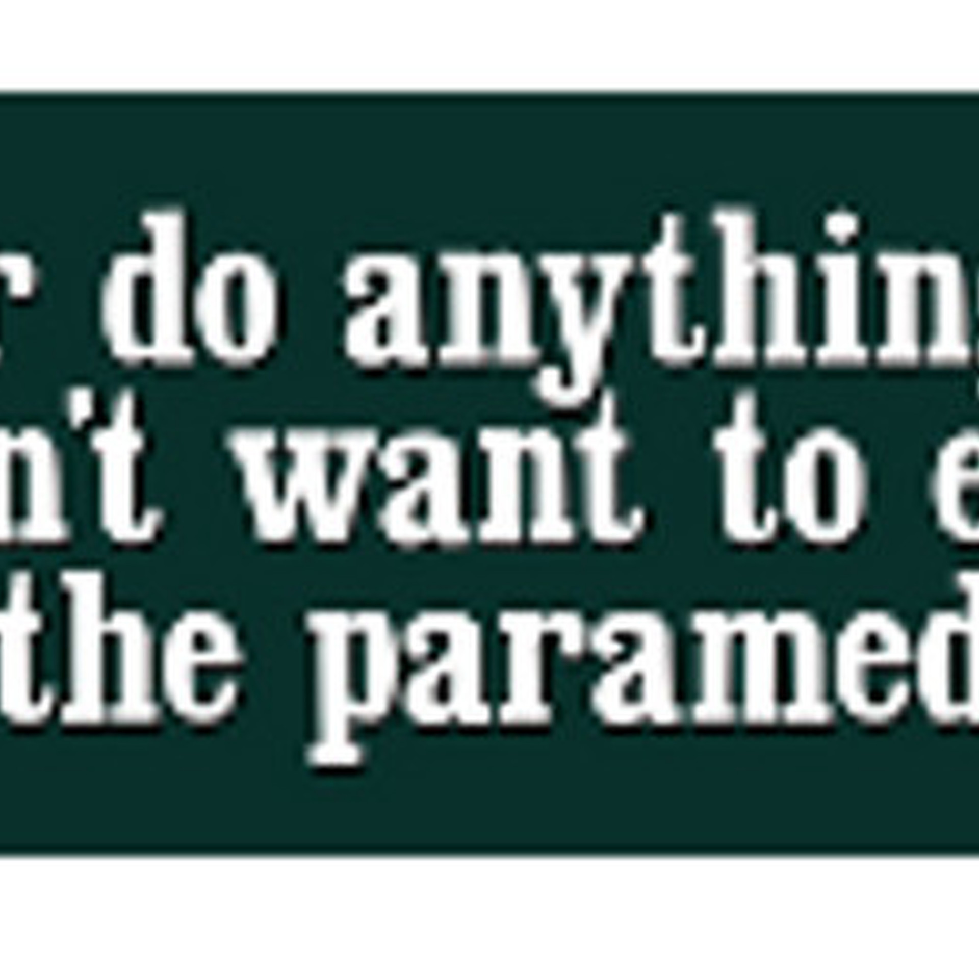 13 Bumper Stickers To Restore Faith In Humanity