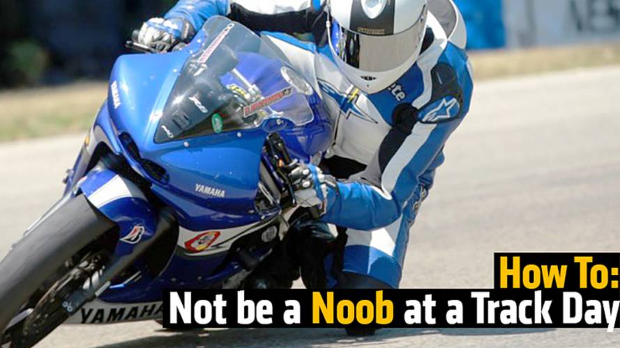 How To: Not be a Noob at a Track Day