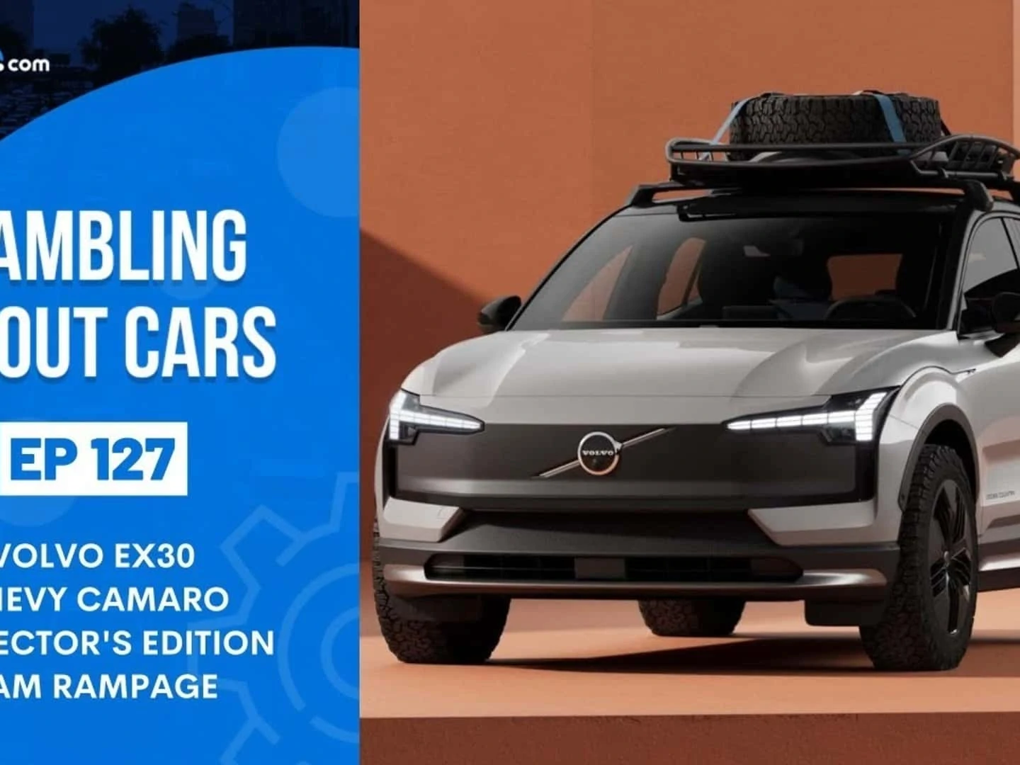 Volvo EX30, Chevy Camaro Collector's Edition, Ram Rampage: RAC #127