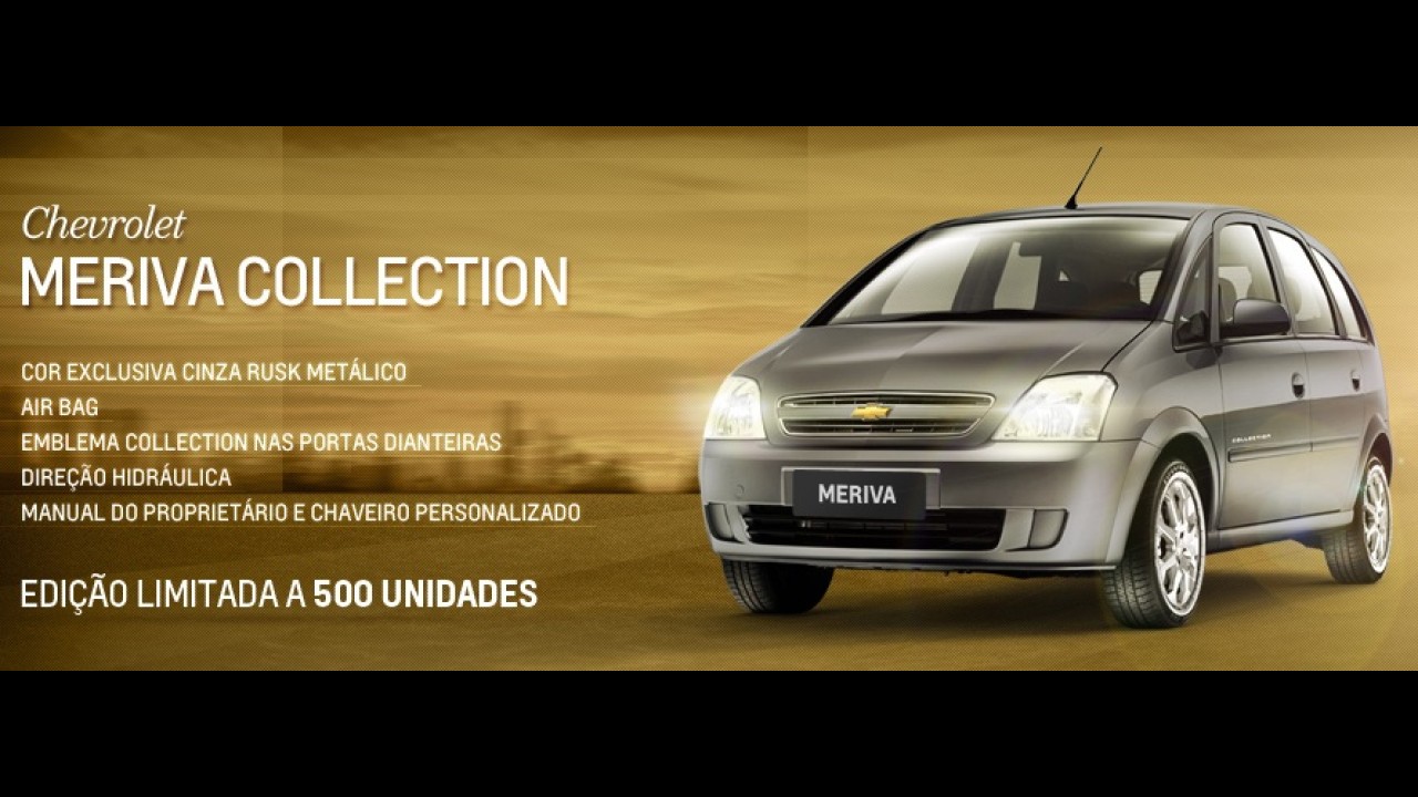Chevrolet confirma versão de despedida Collection para Meriva e Zafira