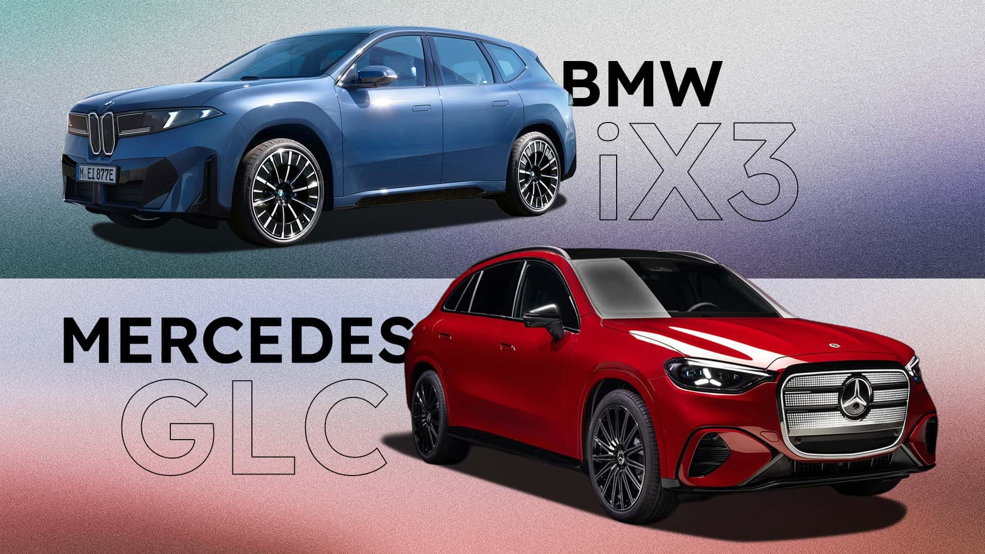 BMW iX3 Vs. Mercedes GLC EQ: Which Next-Generation EV Is Better?