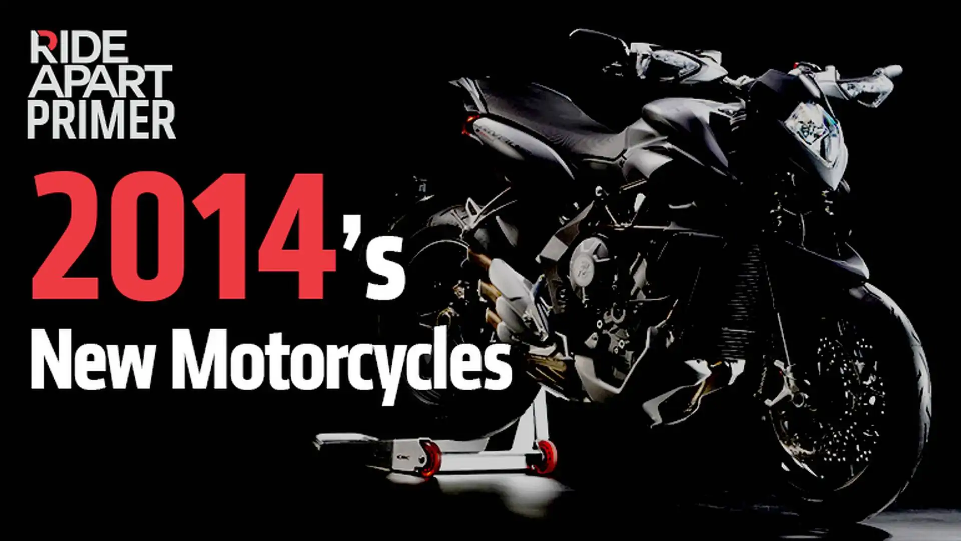 RideApart Primer: 2014's New Motorcycles, image size:1920x1080