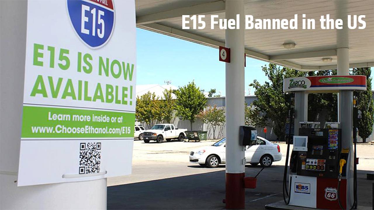 E15 Fuel Sale Banned in the US