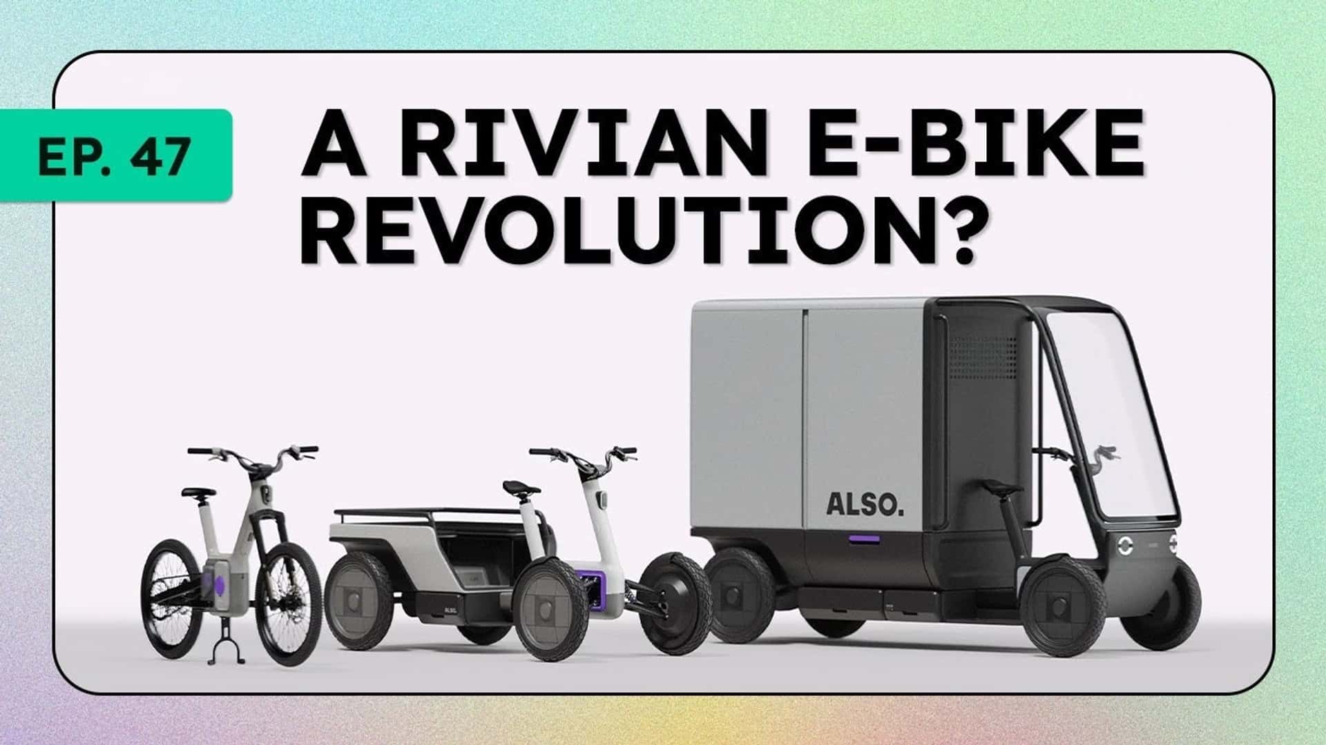 Can Rivian's Also Hit Reset On The E-Bike World?
