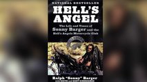 Hell's Angel: The Life and Times of Sonny Barger and the Hell's Angels Motorcycle Club by Ralph “Sonny” Barger