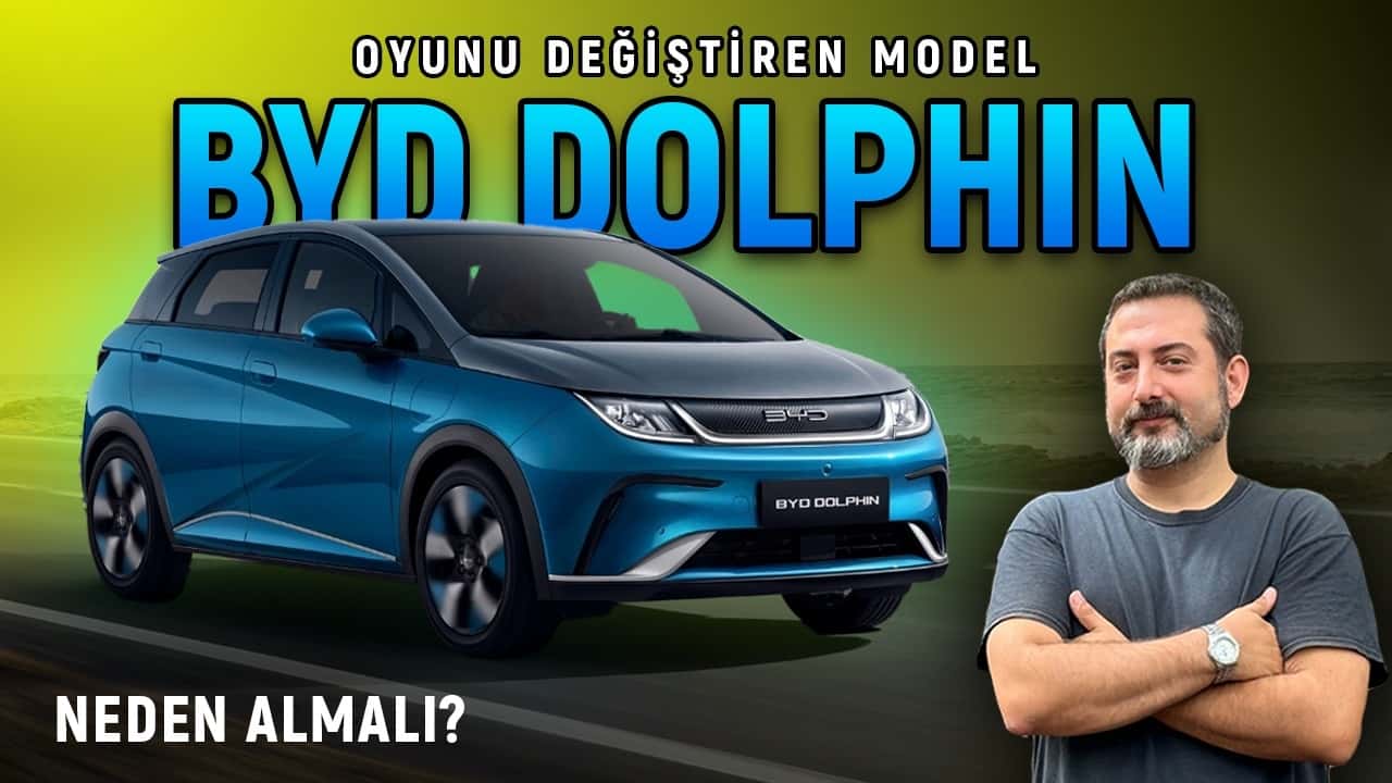 BYD Dolphin | Çok Mu Pahalı? | Neden Almalı?