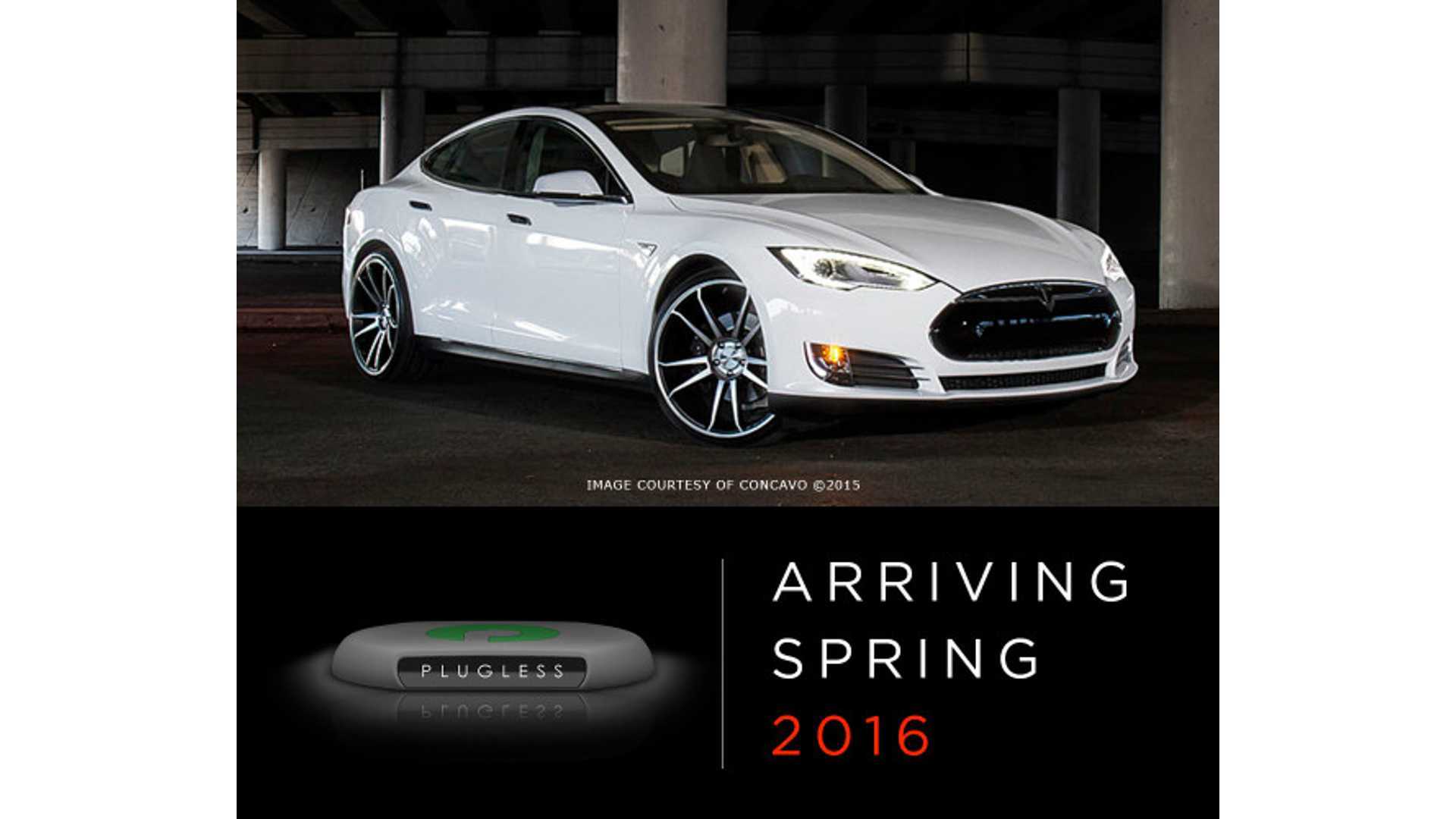 Plugless Accepting Reservations For 7 2 Kw Wireless Charging System Plugless Accepting Reservations For 7 2 Kw Wireless Charging System Tesla Model S