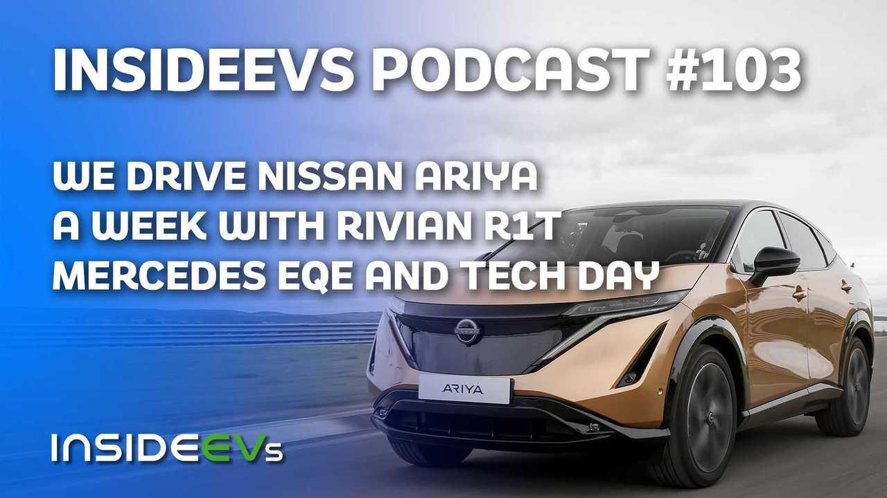 InsideEVs Podcast EP 103