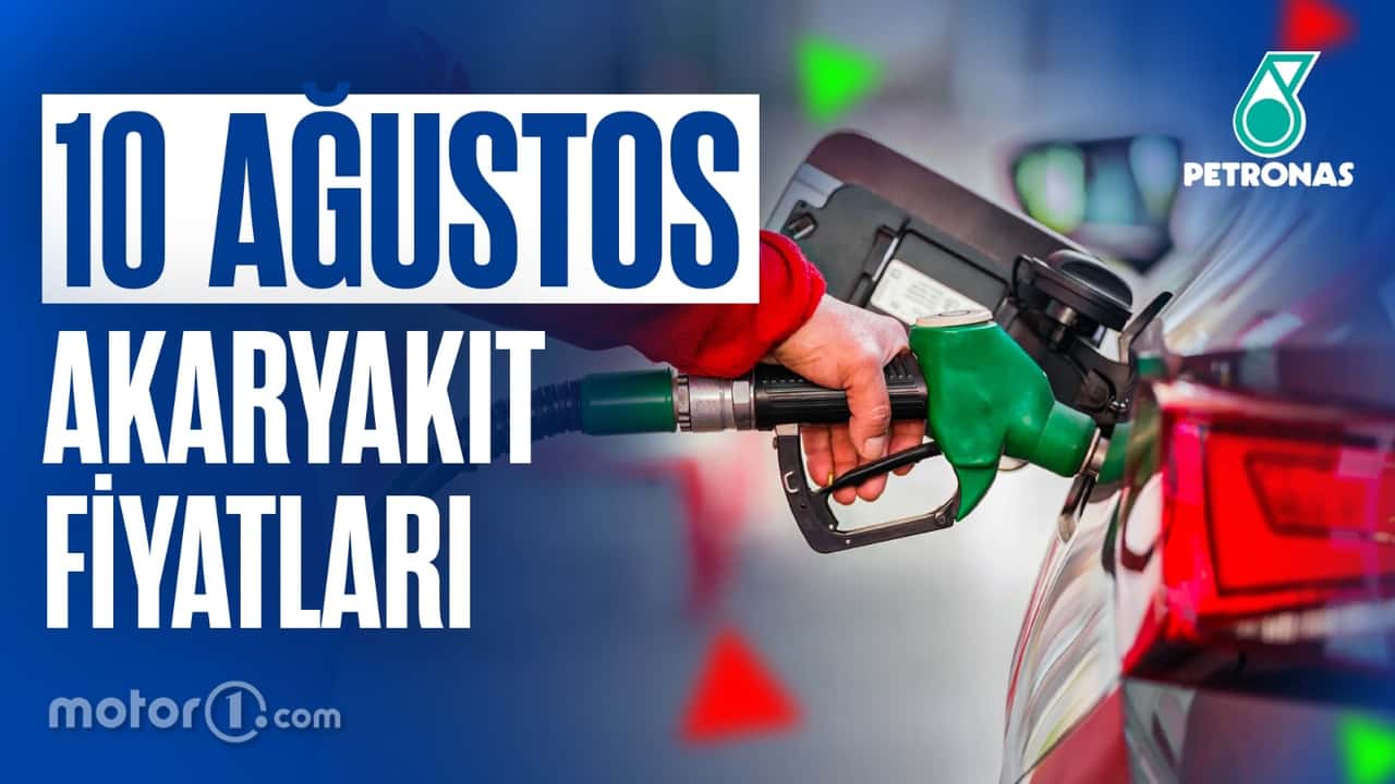 Akaryakıt Fiyatları 10 Ağustos