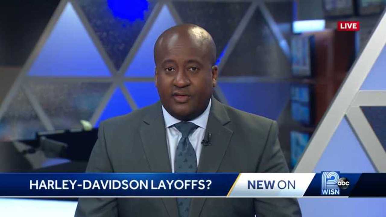 Harley-Davidson 2019 Layoff Report By WISN 12 News