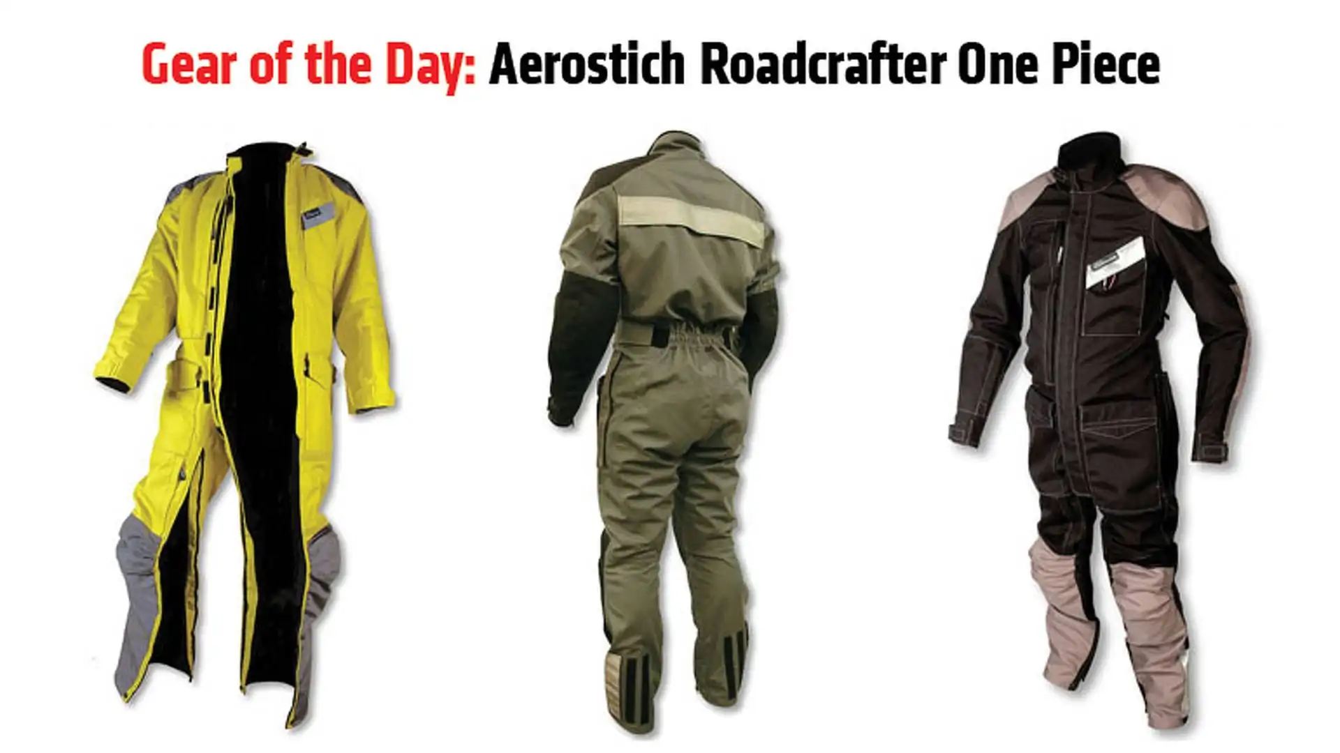 Gear of the Day: Aerostich Roadcrafter One Piece