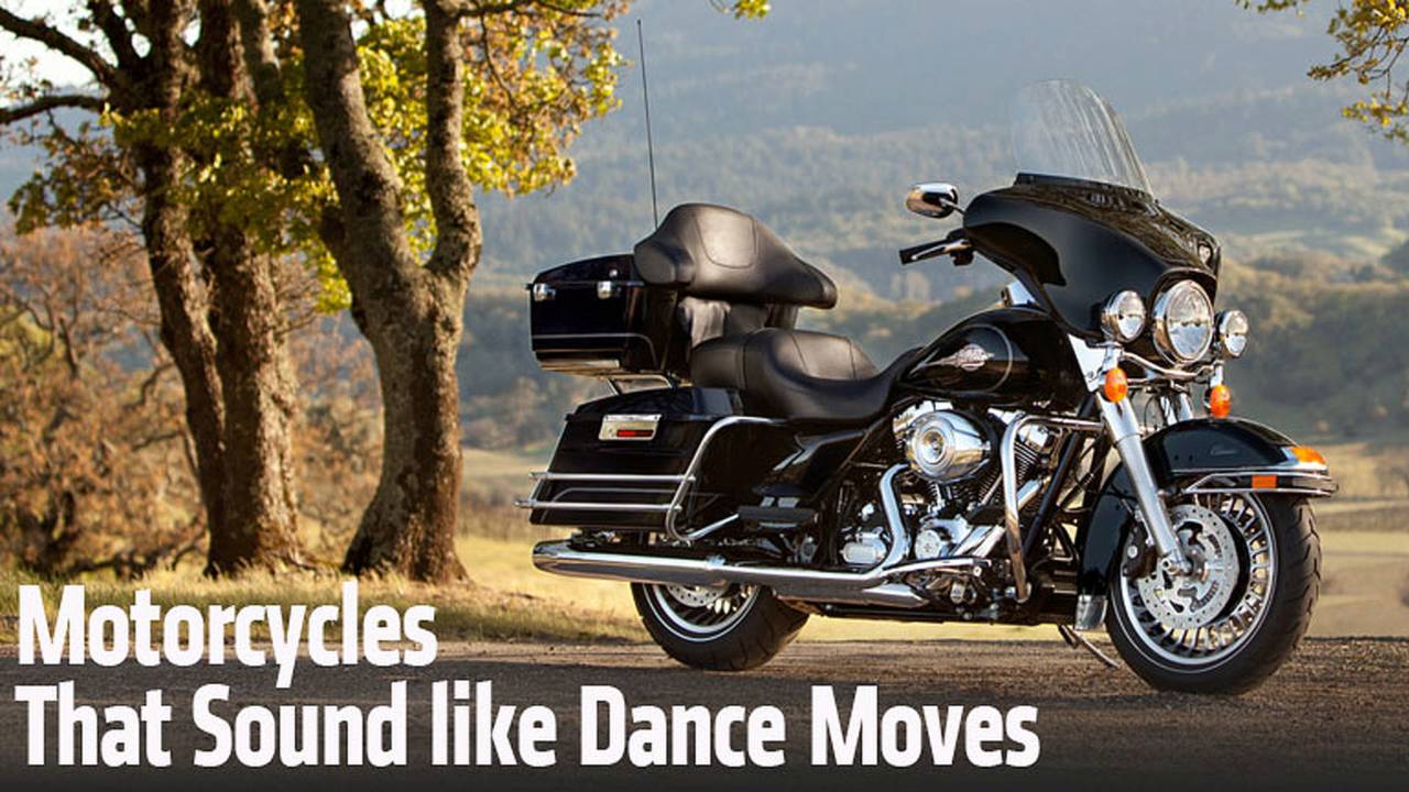 Motorcycles That Sound Like Dance Moves