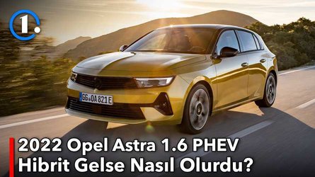 2022 Opel Astra 1.6 PHEV | Hibrit Gelse Nasıl Olurdu? | İlk Sürüş