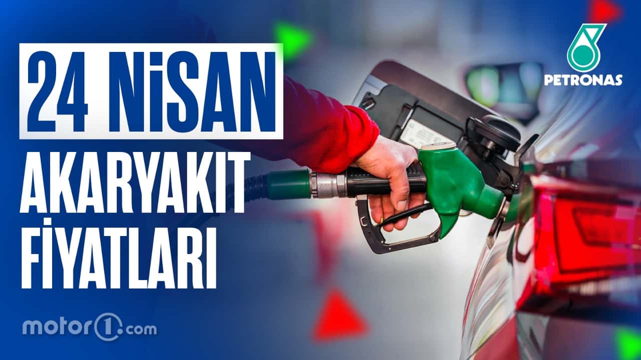 Akaryakıt Fiyatları 24 Nisan