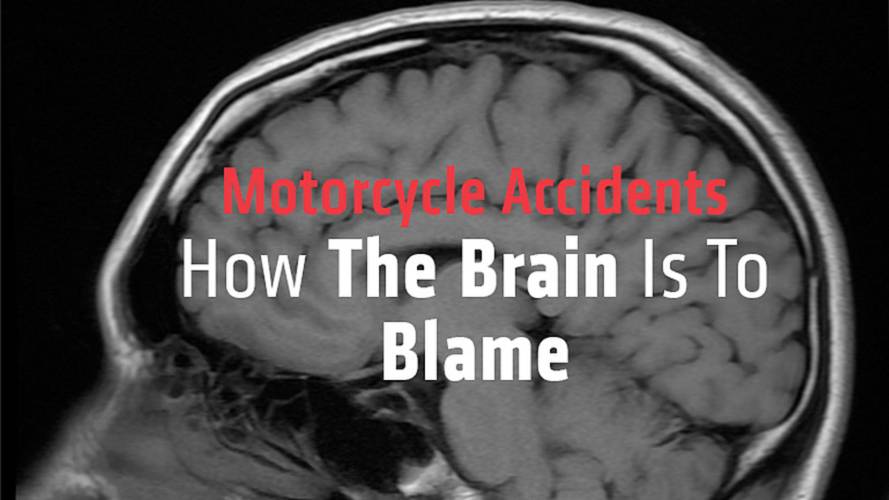 Motorcycle Accidents: How The Brain Is To Blame