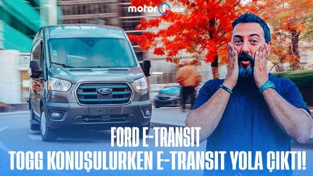 Ford E-Transit | TOGG konuşulurken E-Transit Yola Çıktı! | İlk Sürüş