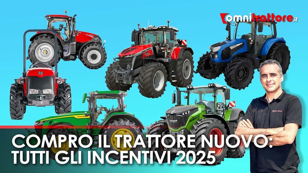 Tutti gli incentivi 2025 per comprare un trattore nuovo: guida completa