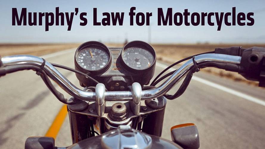 Murphy’s Law for Motorcycles