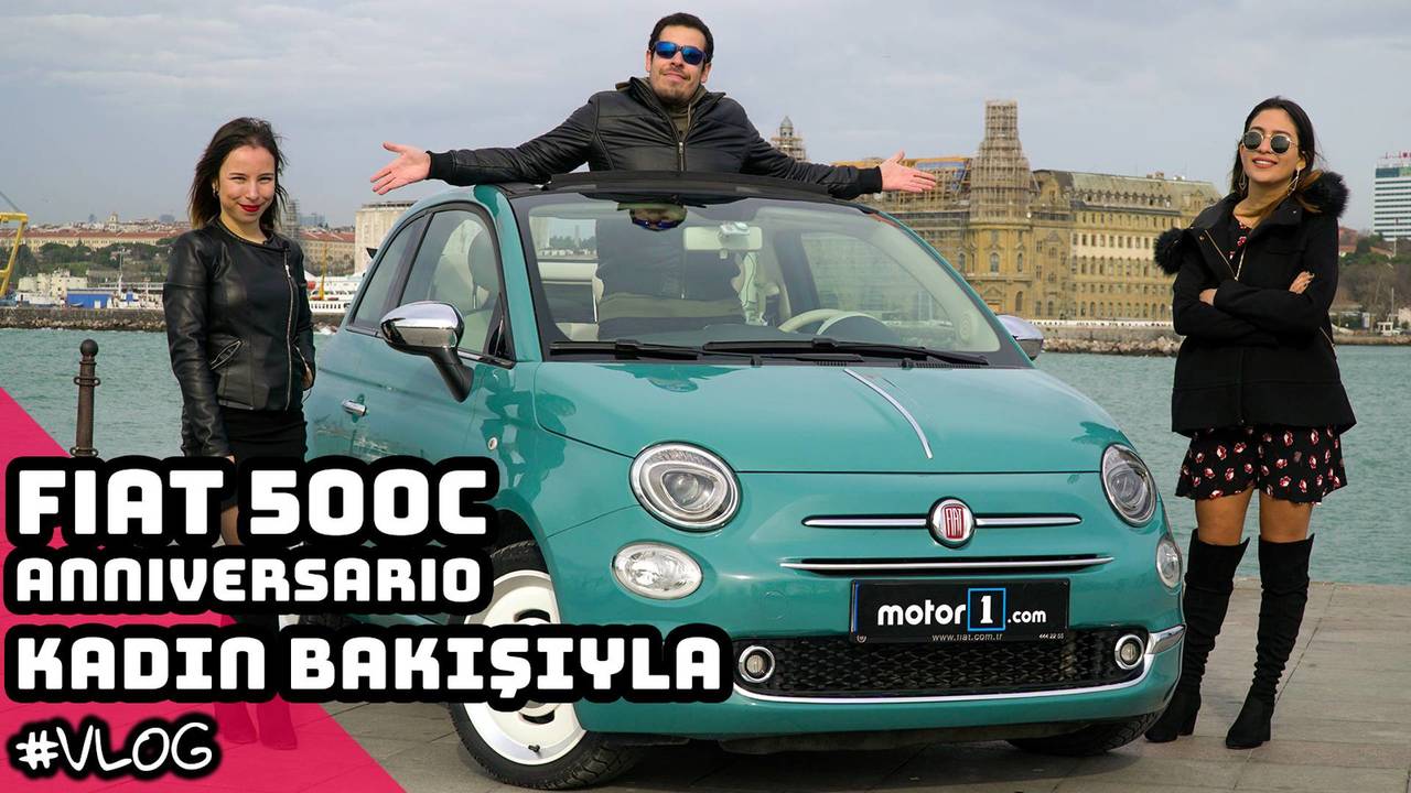 2017 Fiat 500C Anniversario | Kadın Bakışıyla