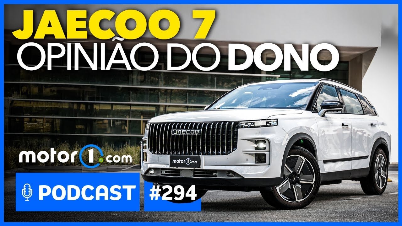 Dono de Jaecoo 7 conta TUDO sobre o SUV híbrido chinês | Podcast Motor1 #294