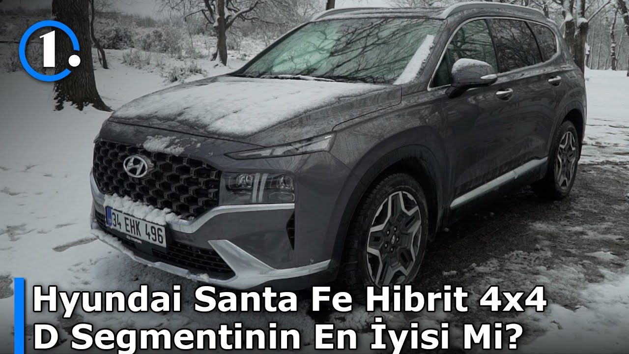 Hyundai Santa Fe Hibrit 4x4 | D Segmentinin En İyisi Mi? | Neden Almalı?