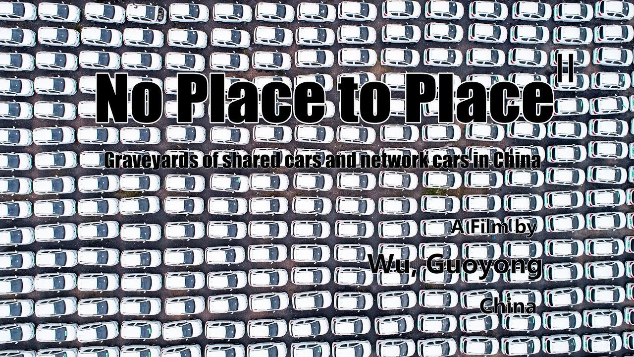 No Place to Place Ⅱ——Graveyards of shared cars and network cars in China