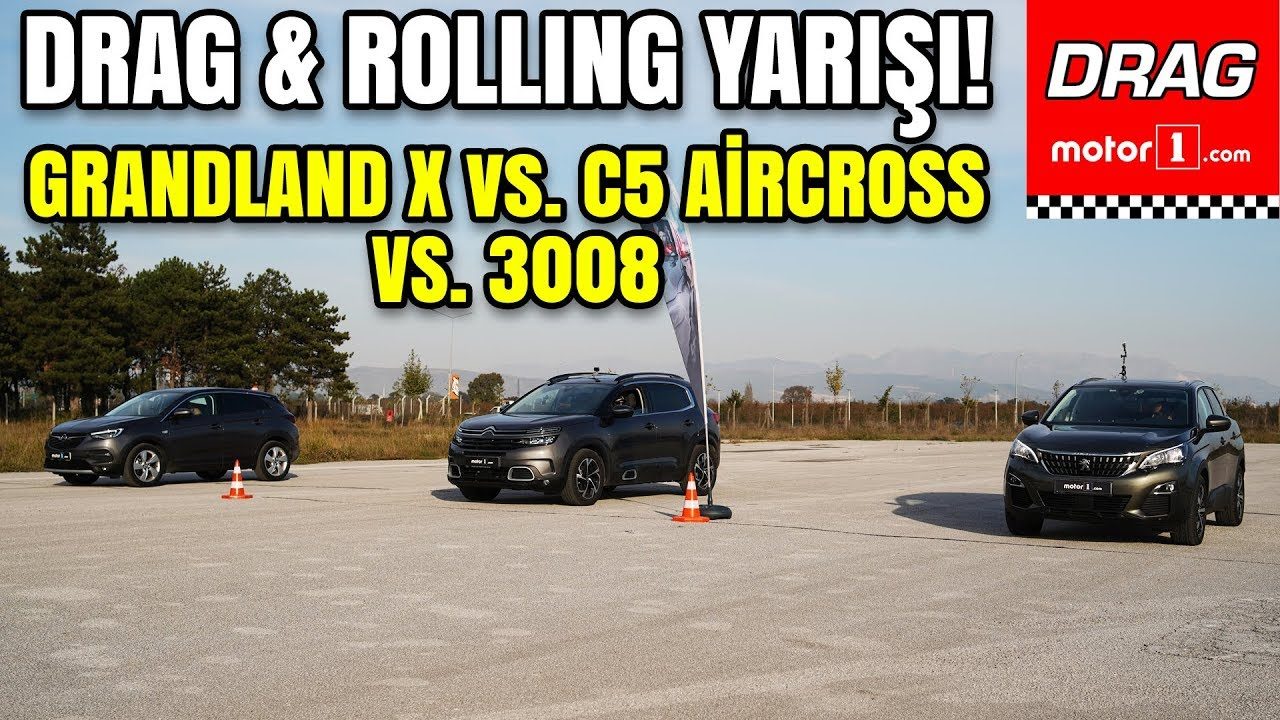 DRAG & ROLLING YARIŞI | PSA Dizel Savaşı | Peugeot 3008 vs Citroen C5 Aircross vs Opel Grandland X